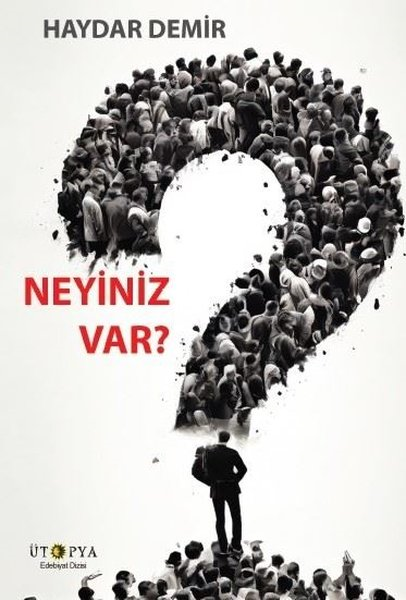Haydar DemirTürk RomaniNeyiniz Var?