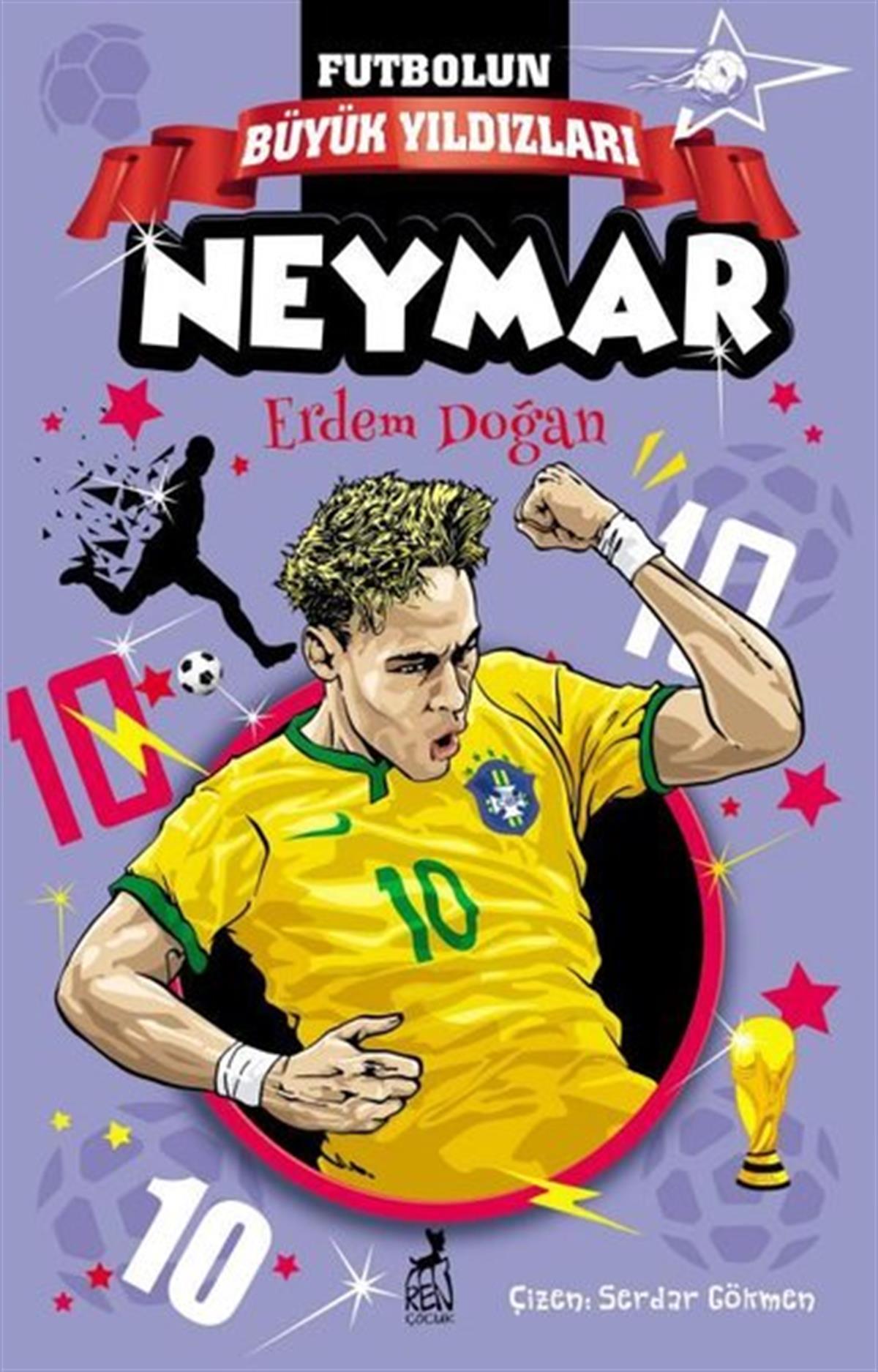 Erdem DoğanEtkinlik KitaplarıNeymar - Futbolun Büyük Yıldızları