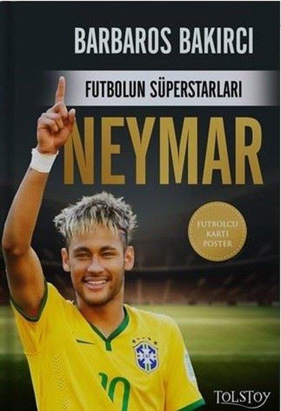 Barbaros BakırcıÇocuk Gençlik RomanlarıNeymar - Futbolun Süperstarları - Futbolcu Kartı Poster