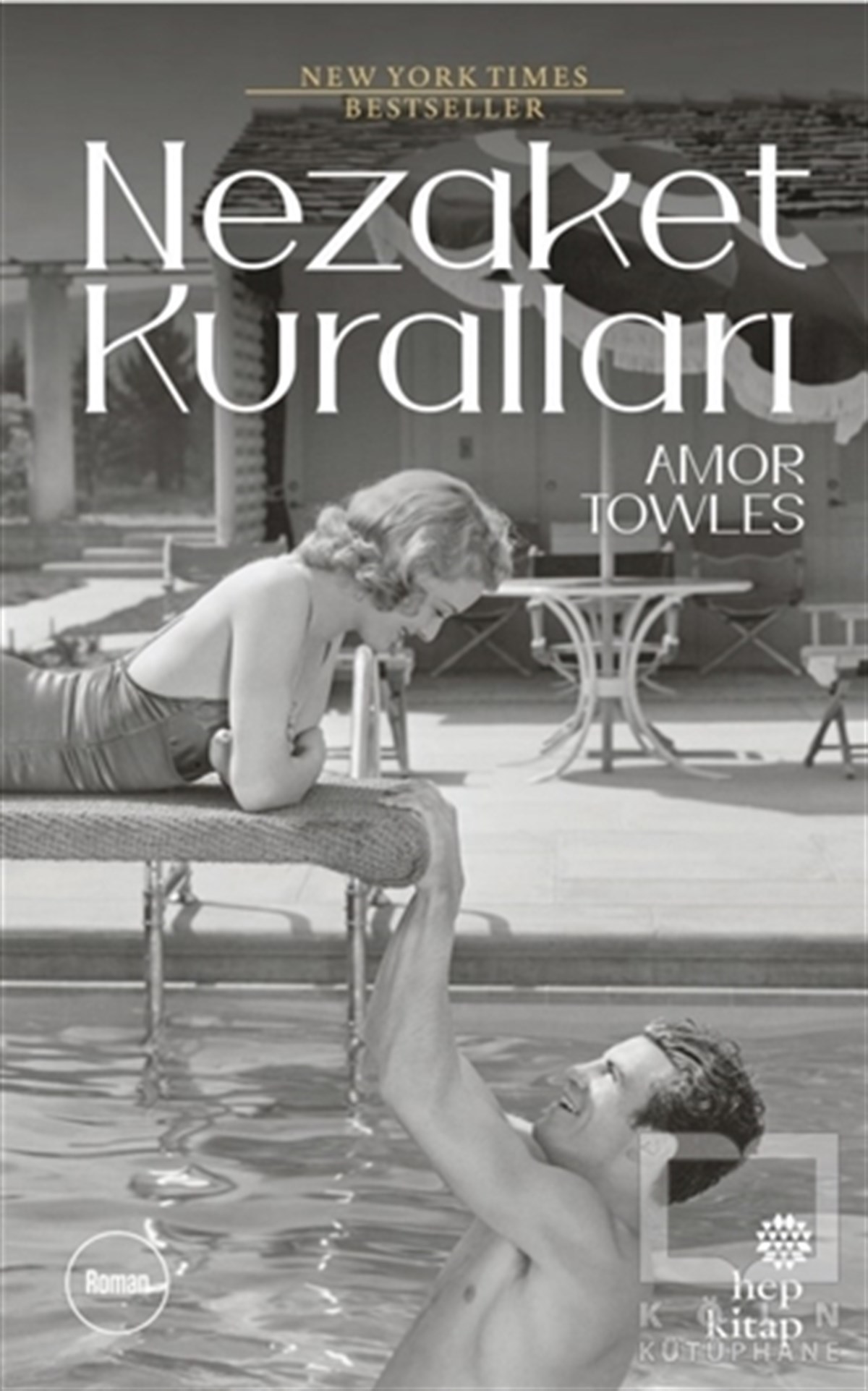 Amor TowlesTürkçe RomanlarNezaket Kuralları
