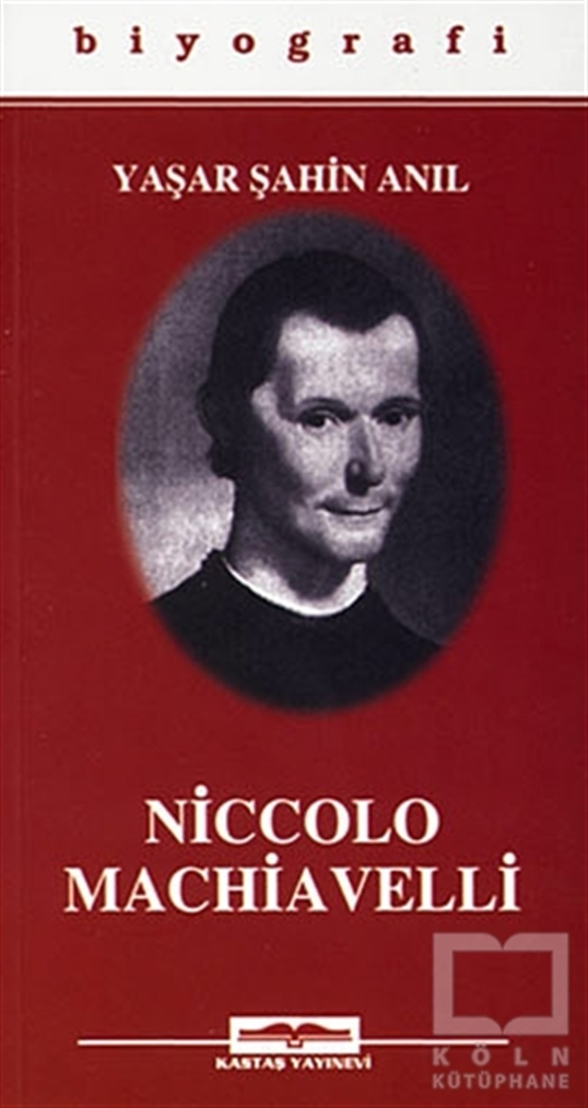 Yaşar Şahin AnılDiğerNiccolo Machiavelli