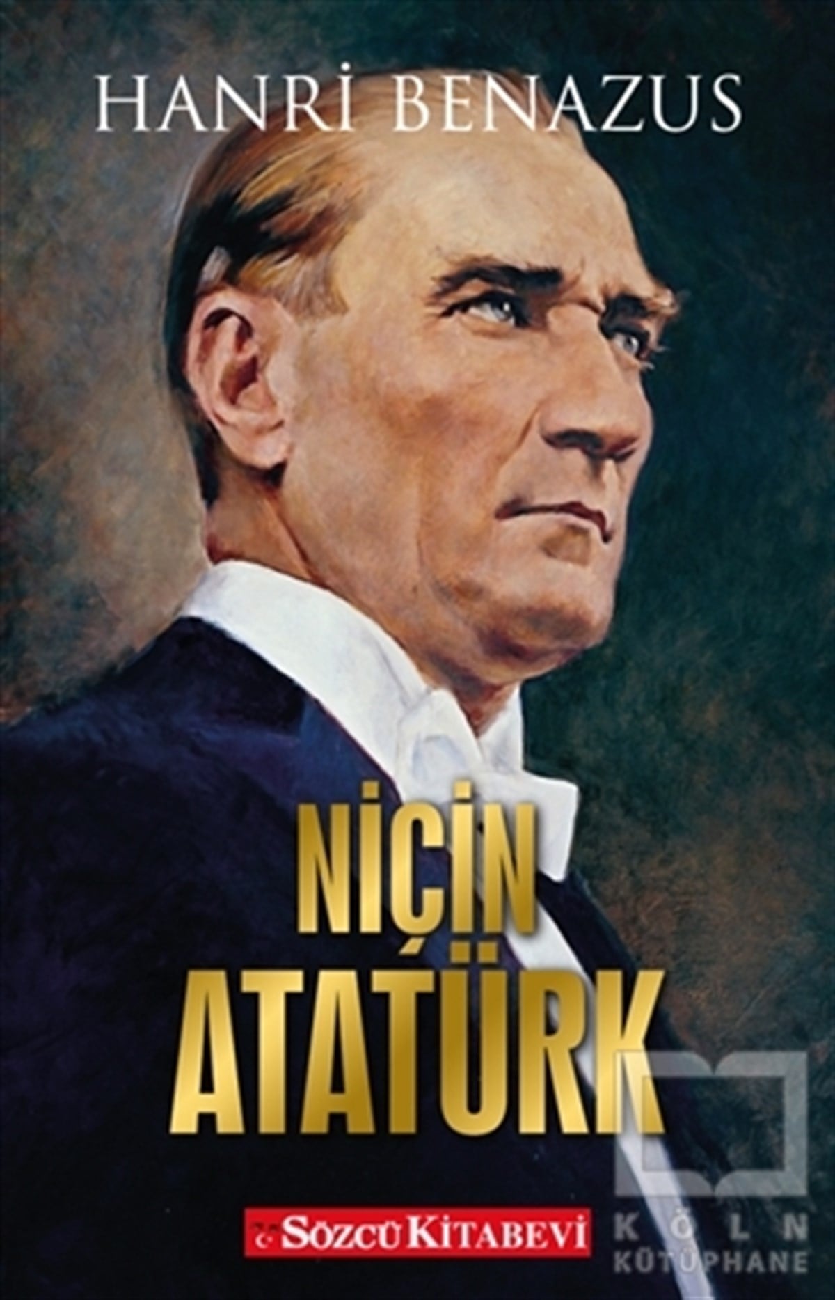 Hanri BenazusAraştırma - İncelemeNiçin Atatürk