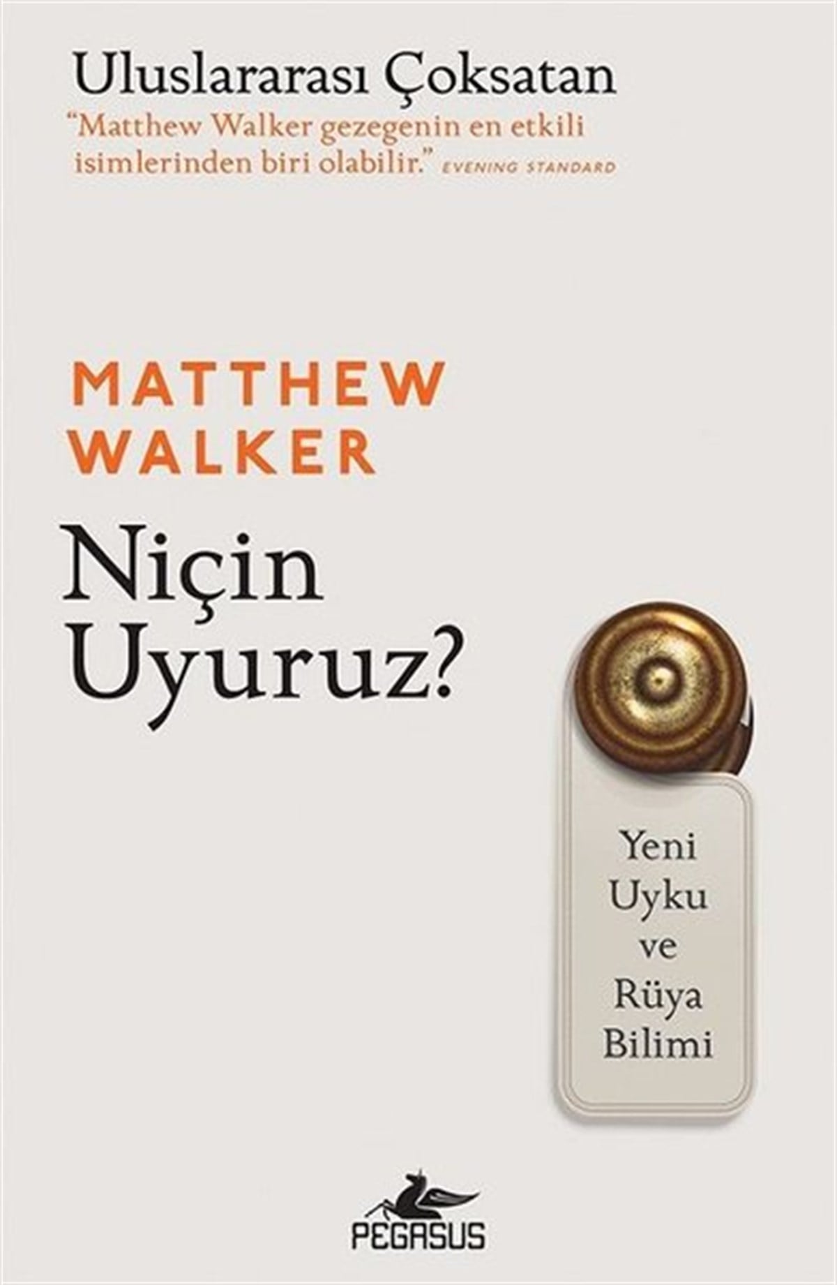 Matthew WalkerPsikoloji BilimiNiçin Uyuruz?
