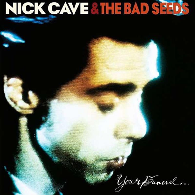 nick-cave-and-the-bad-seeds-your-funer-e33268.jpg
