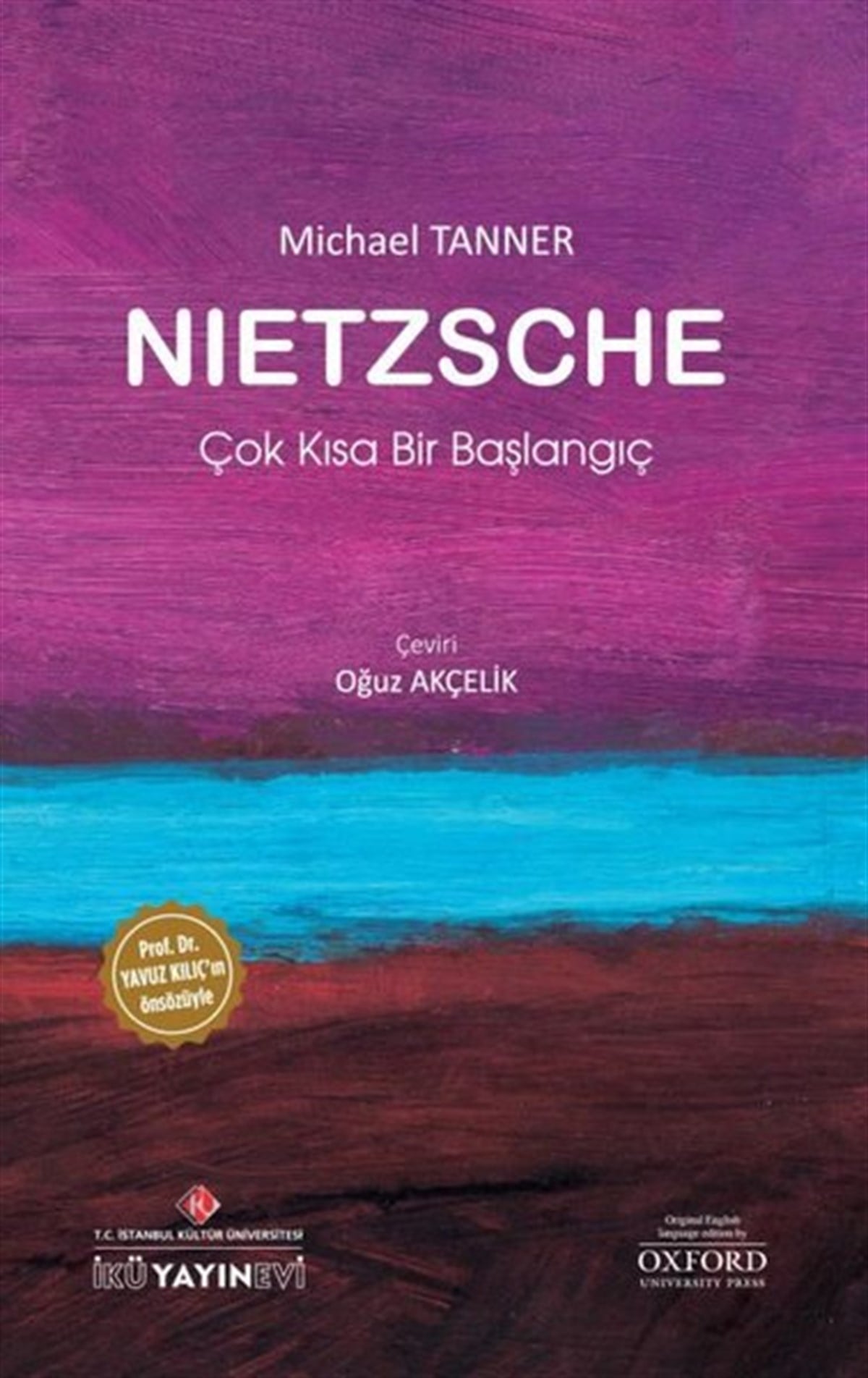 Michael TannerFelsefe BilimiNietzsche: Çok Kısa Bir Başlangıç