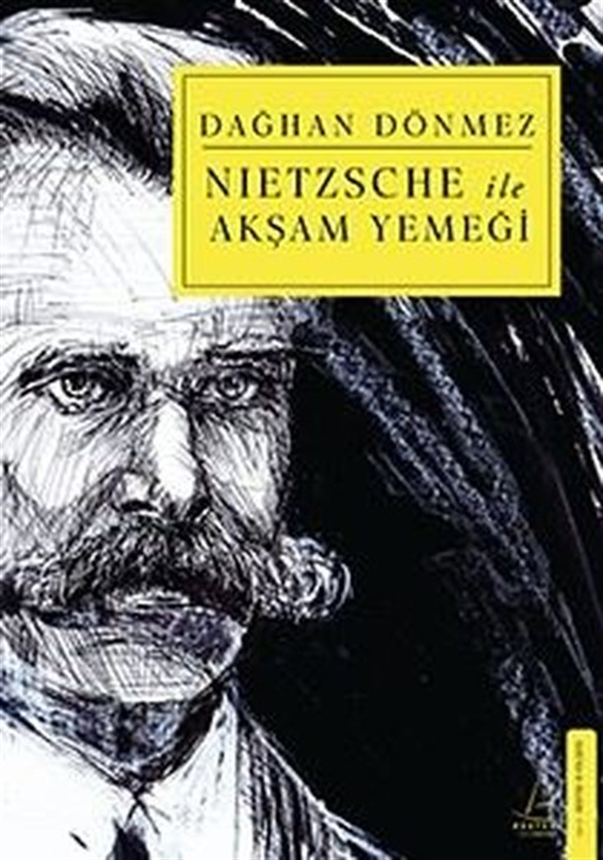 Dağhan DönmezFelsefe BilimiNietzsche ile Akşam Yemeği