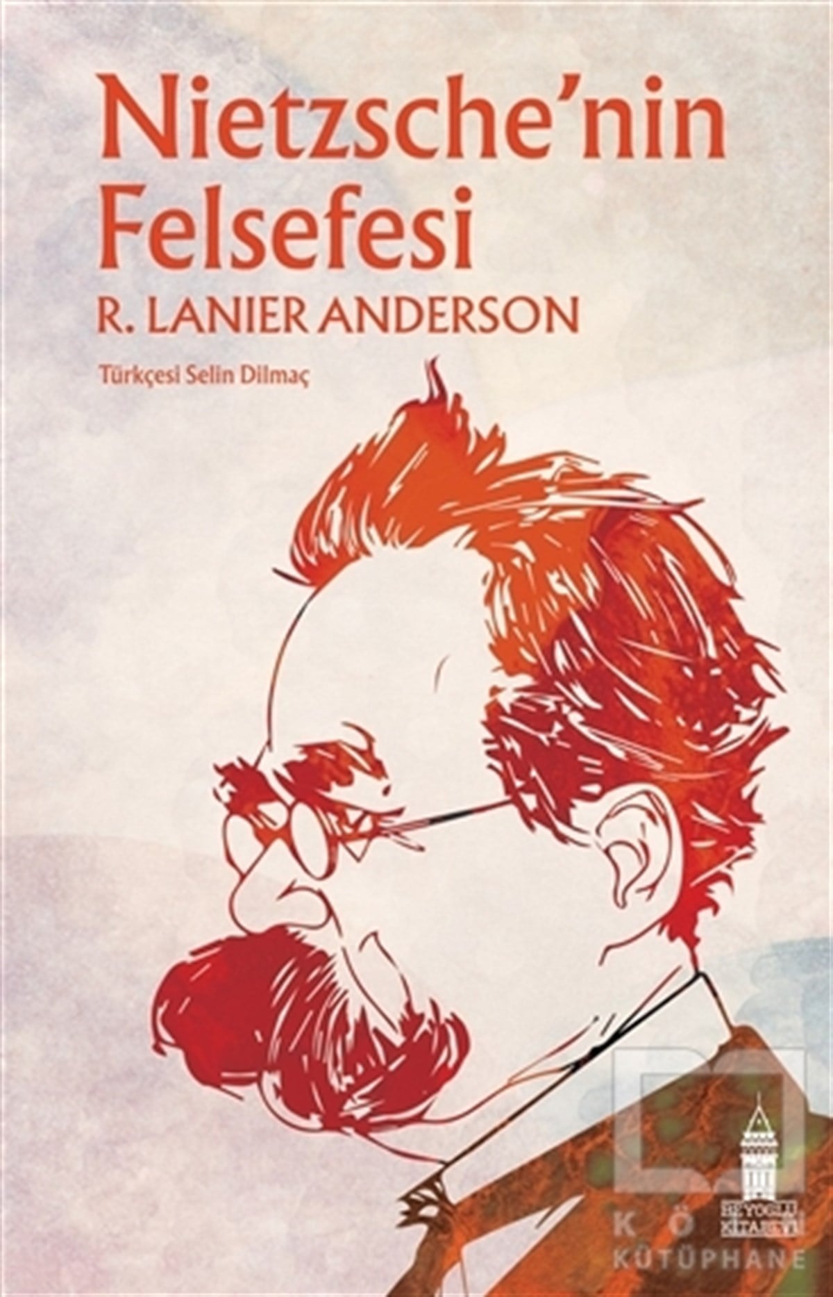 R. Lanier AndersonDiğerNietzsche'nin Felsefesi