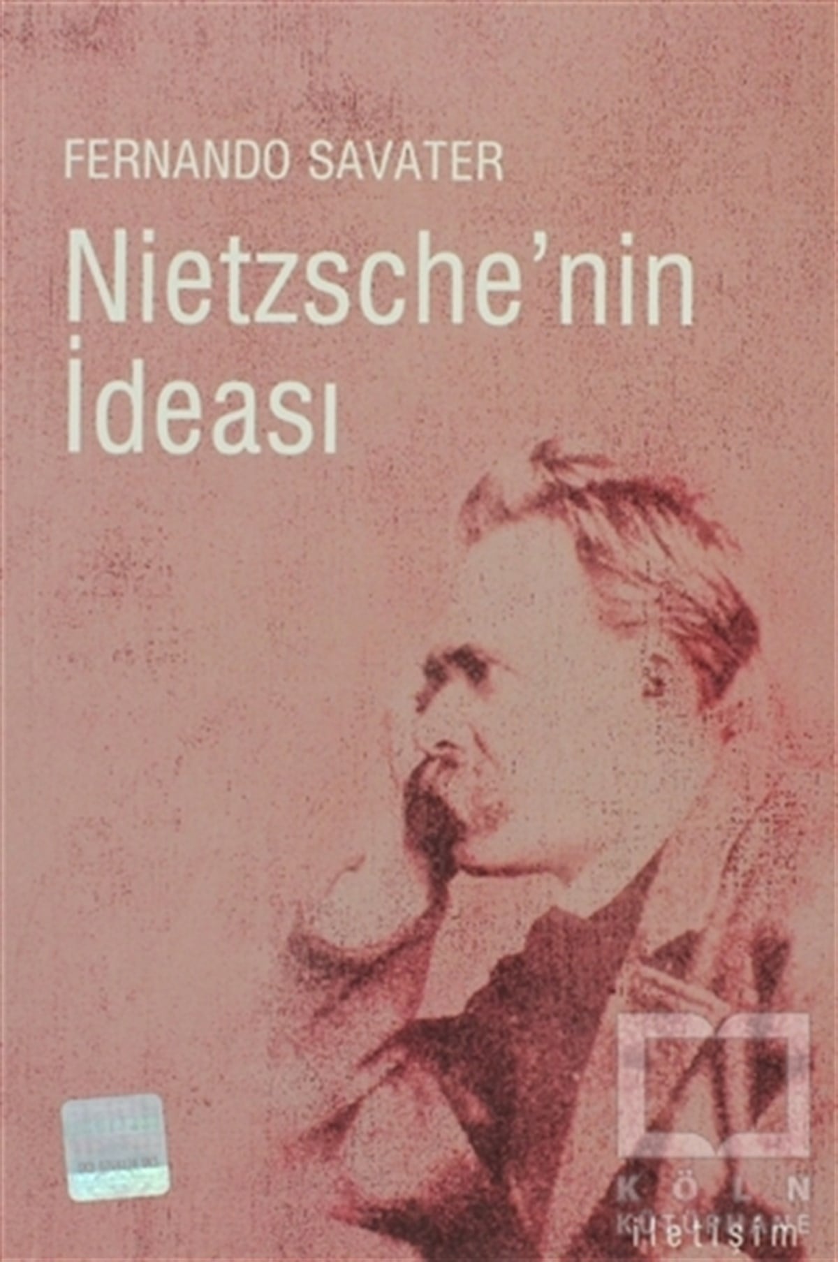 Fernando SavaterAraştıma-İnceleme-ReferansNietzsche’nin İdeası