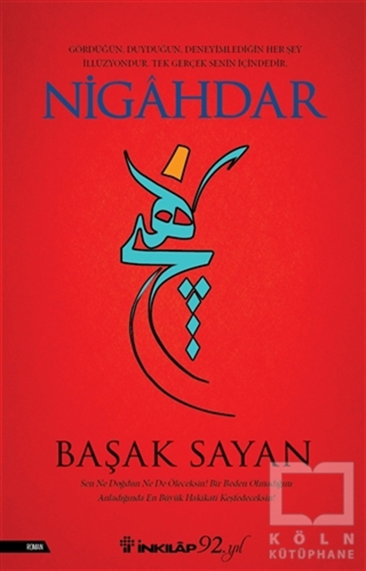 Başak SayanRomanNigahdar