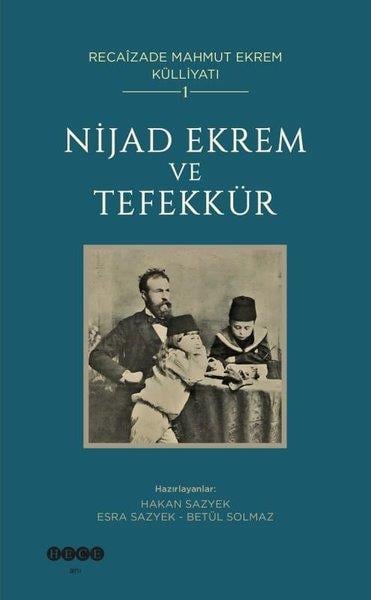 KolektifAnı & Mektup & Günlük KitaplarıNijad Ekrem ve Tefekkür
