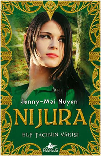 Jenny-Mai NuyenFantastik Kitaplar & Fantastik RomanlarNijura - Elf Tacının Varisi