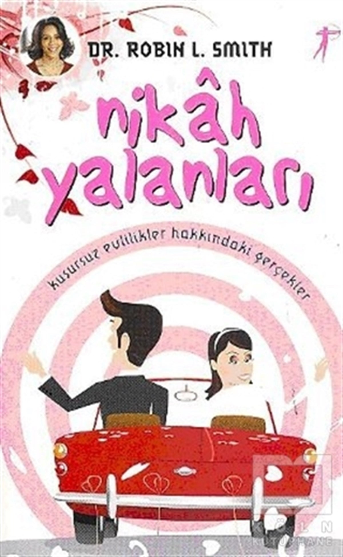 Robin L. SmithGenel PsikolojiNikah Yalanları