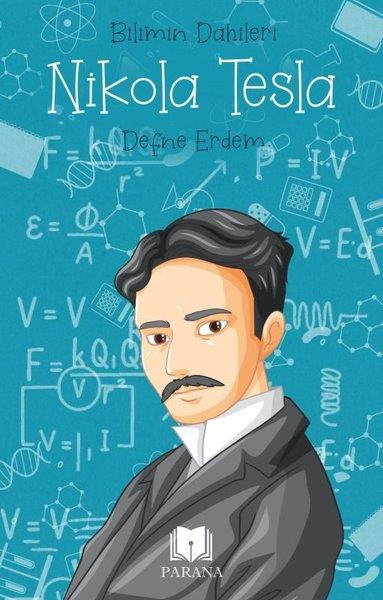 Defne ErdemÇocuk Bilim KitaplarıNikola Tesla - Bilimin Dahileri