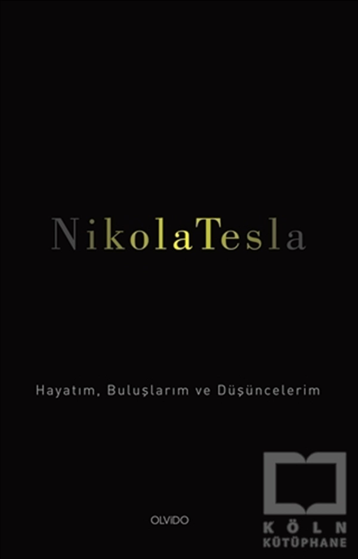 Nikola TeslaBiyografi-OtobiyogafiNikola Tesla