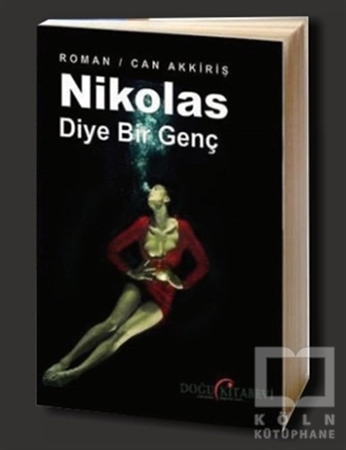 Can AkkirişRomanNikolas Diye Bir Genç