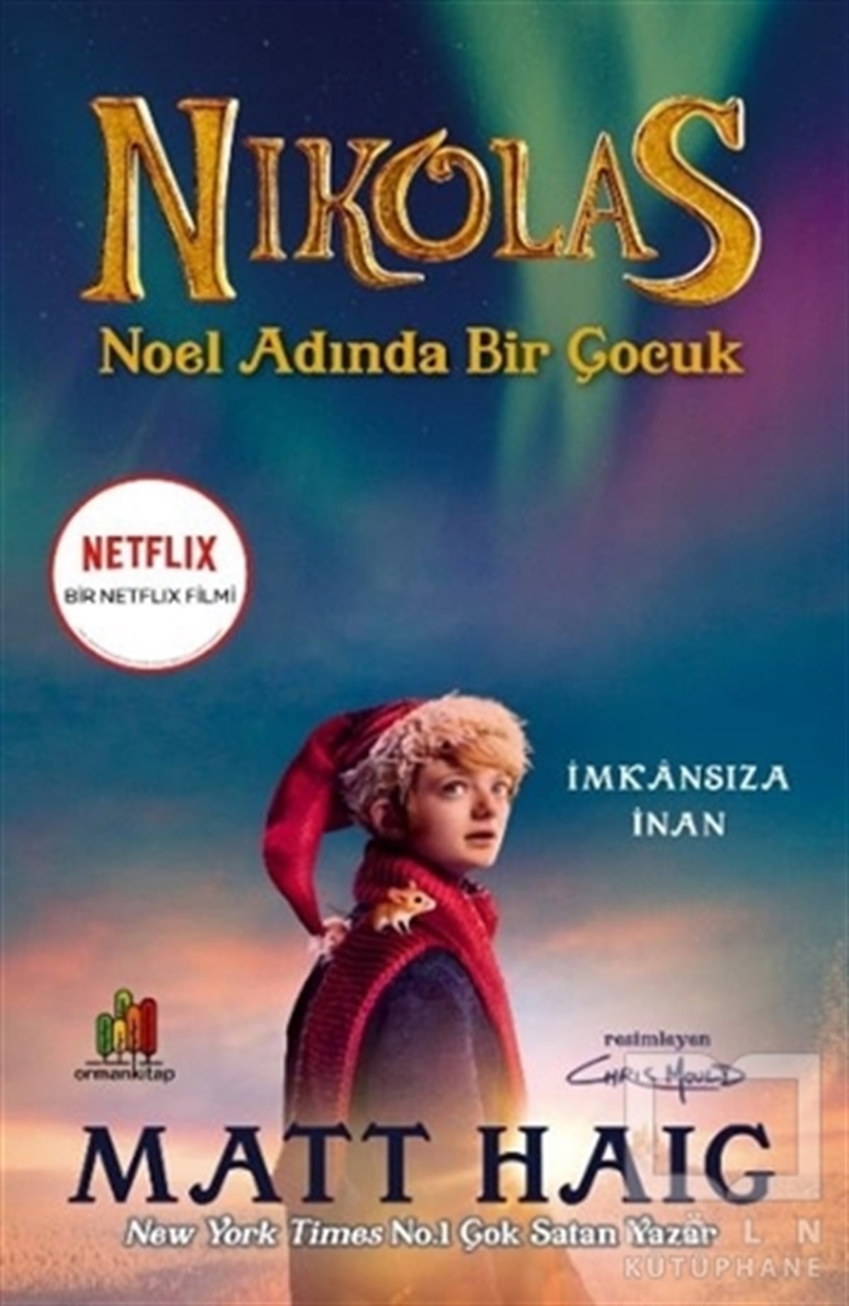 Matt HaigÇocuk RomanlarıNikolas - Noel Adında Bir Çocuk