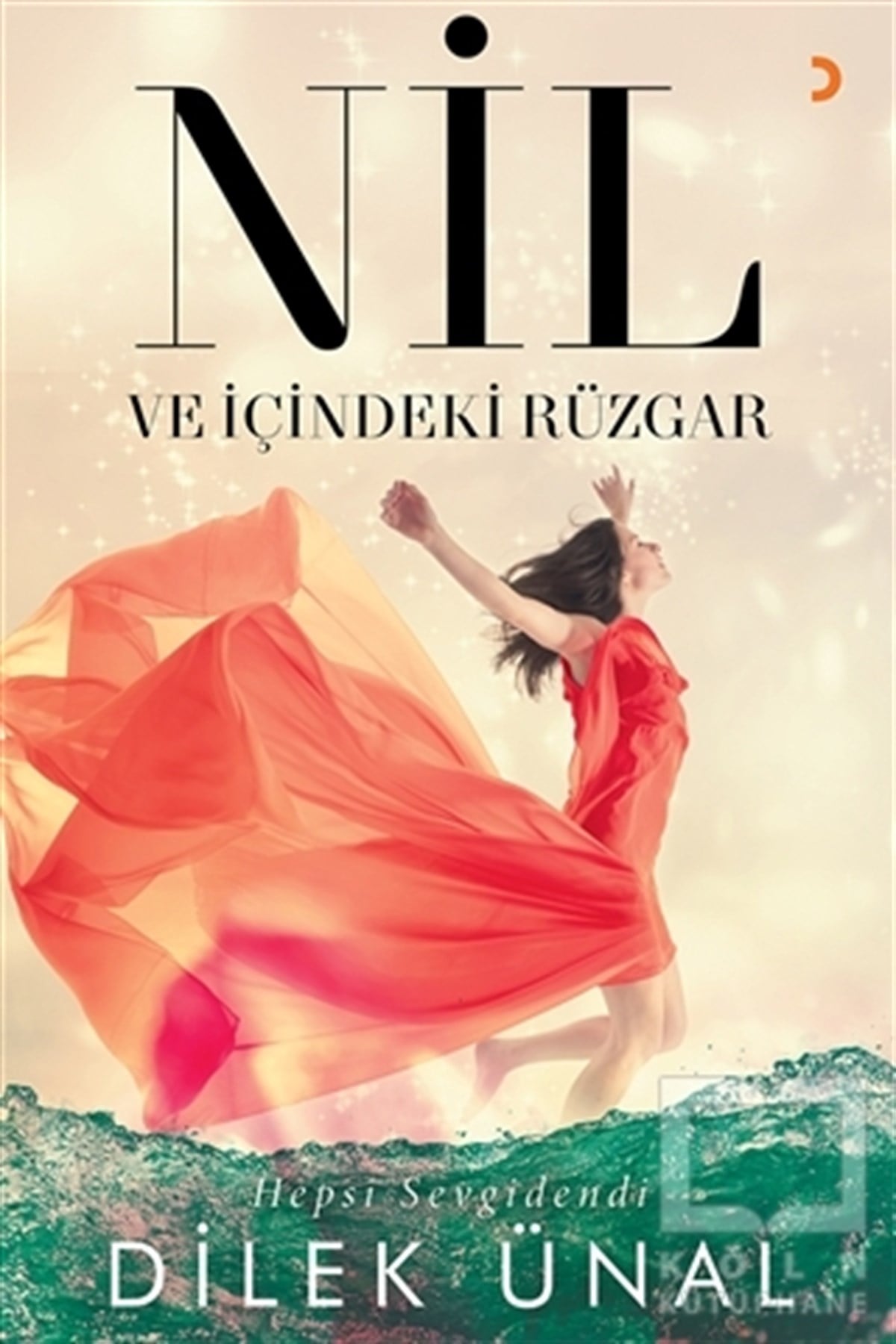 Dilek ÜnalRomanNil ve İçindeki Rüzgar