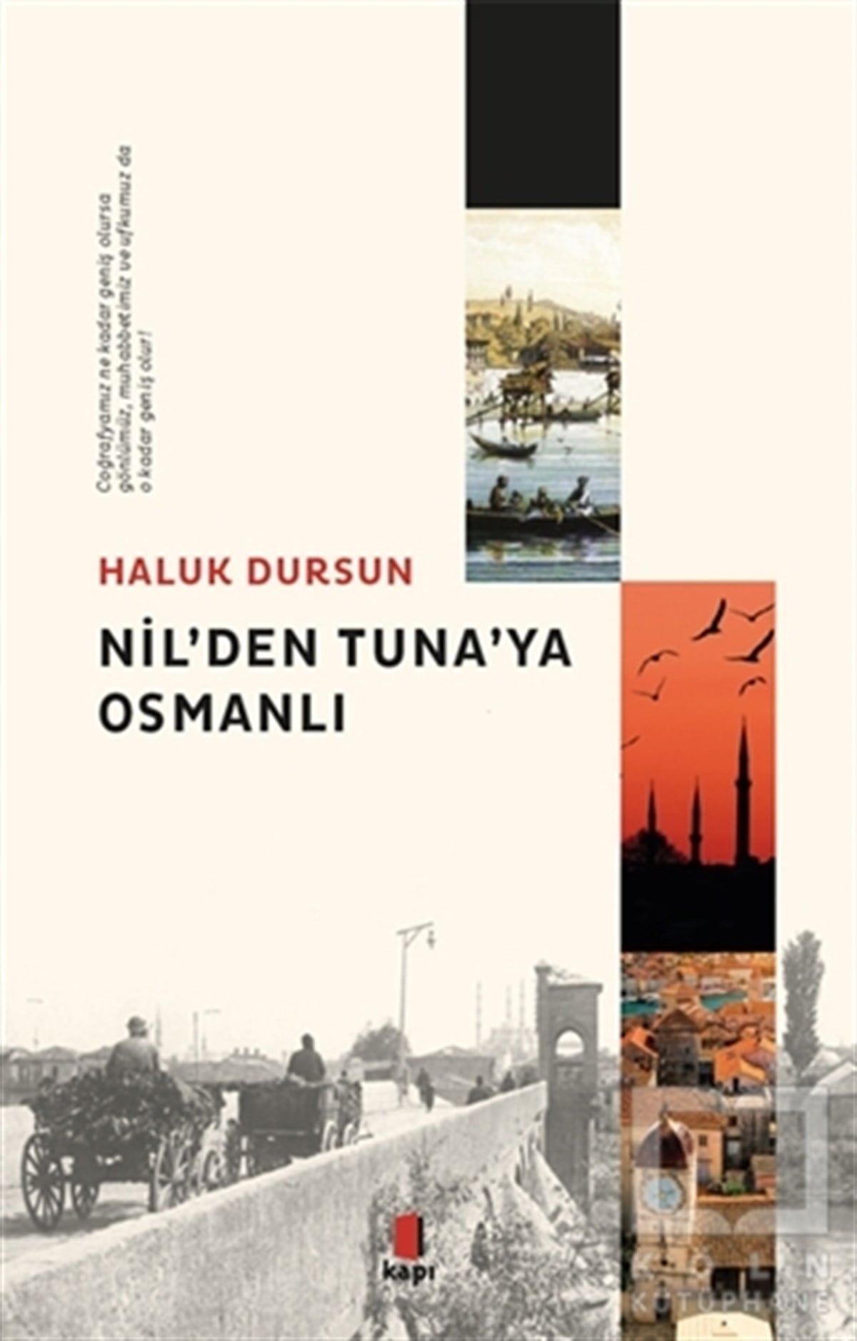 Haluk DursunOsmanlı TarihiNil'den Tuna'ya Osmanlı