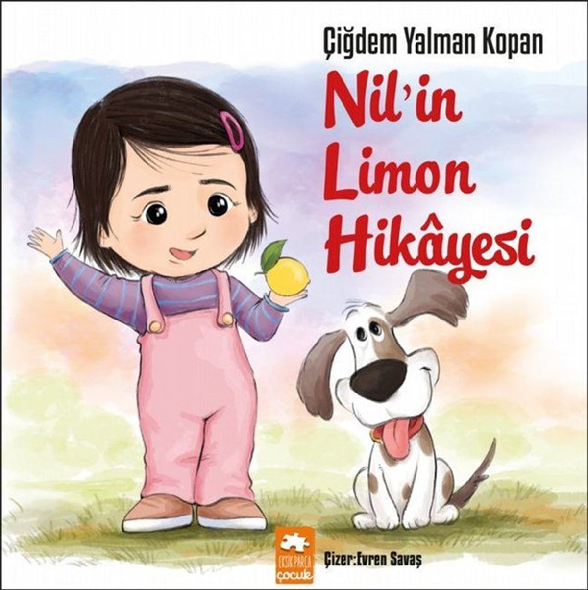 Çiğdem Yalman KopanEgitim Etkinlik KitaplariNil'in Limon Hikayesi