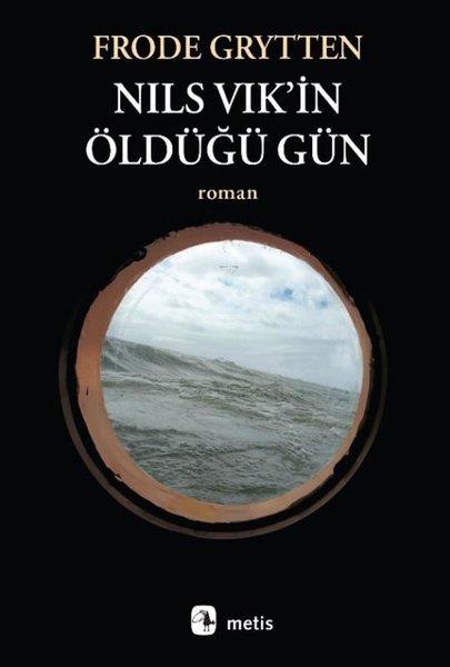 Frode GryttenDünya RomanNils Vik'in Öldüğü Gün