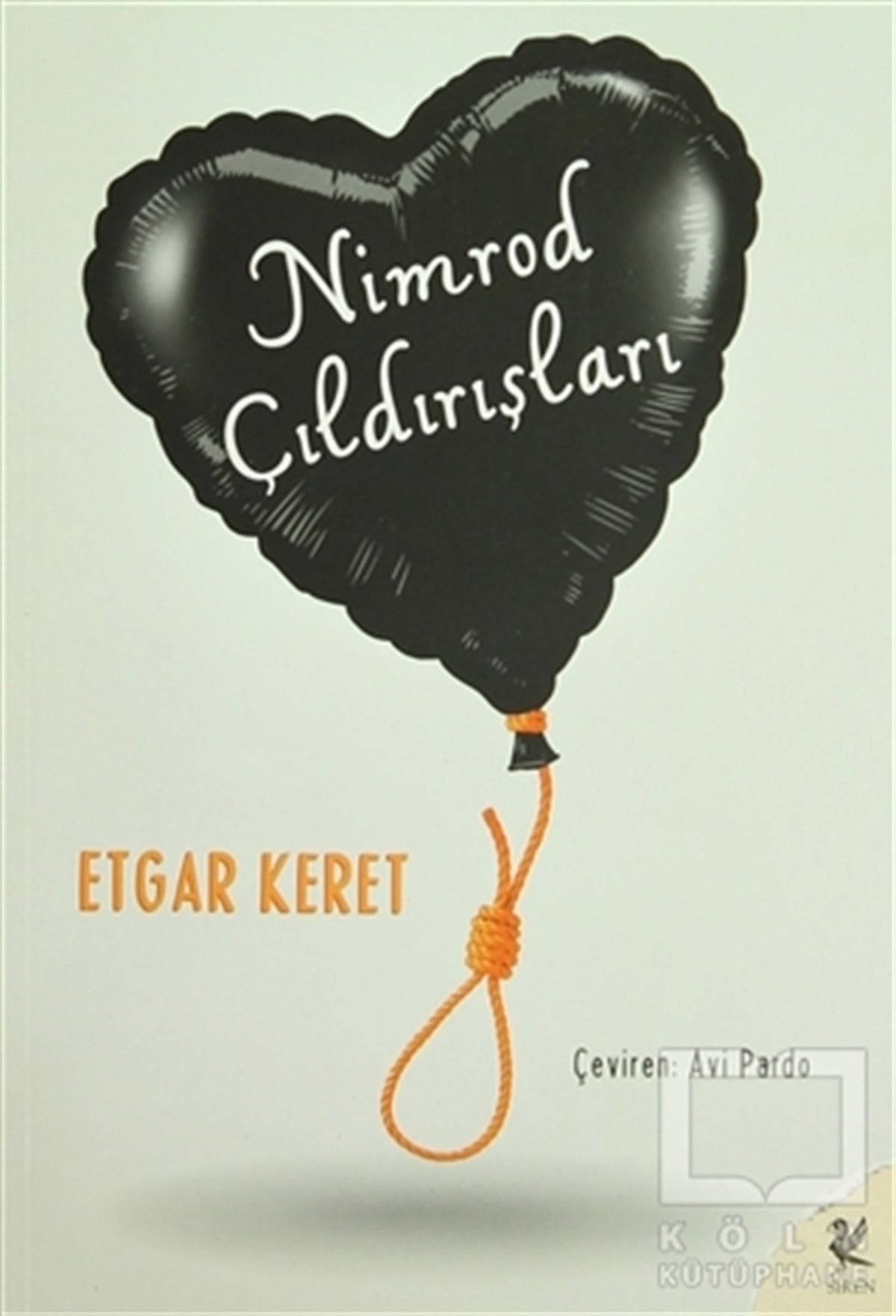 Etgar KeretGençlik Edebiyatı KitaplarıNimrod Çıldırışları