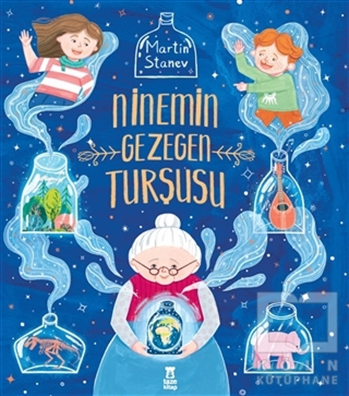 Martin StanevÇocuk Hikaye KitaplarıNinemin Gezegen Turşusu