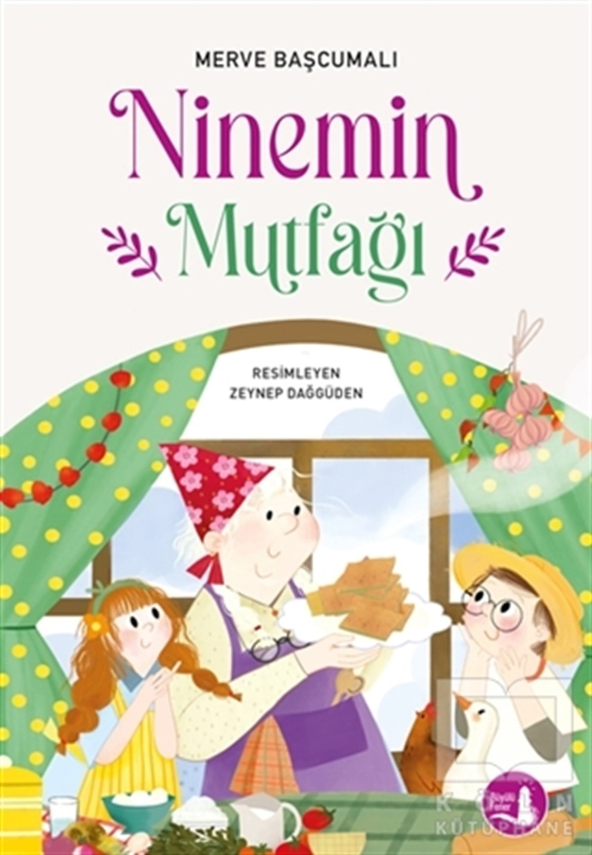 Merve BaşcumalıÇocuk Hikaye KitaplarıNinemin Mutfağı