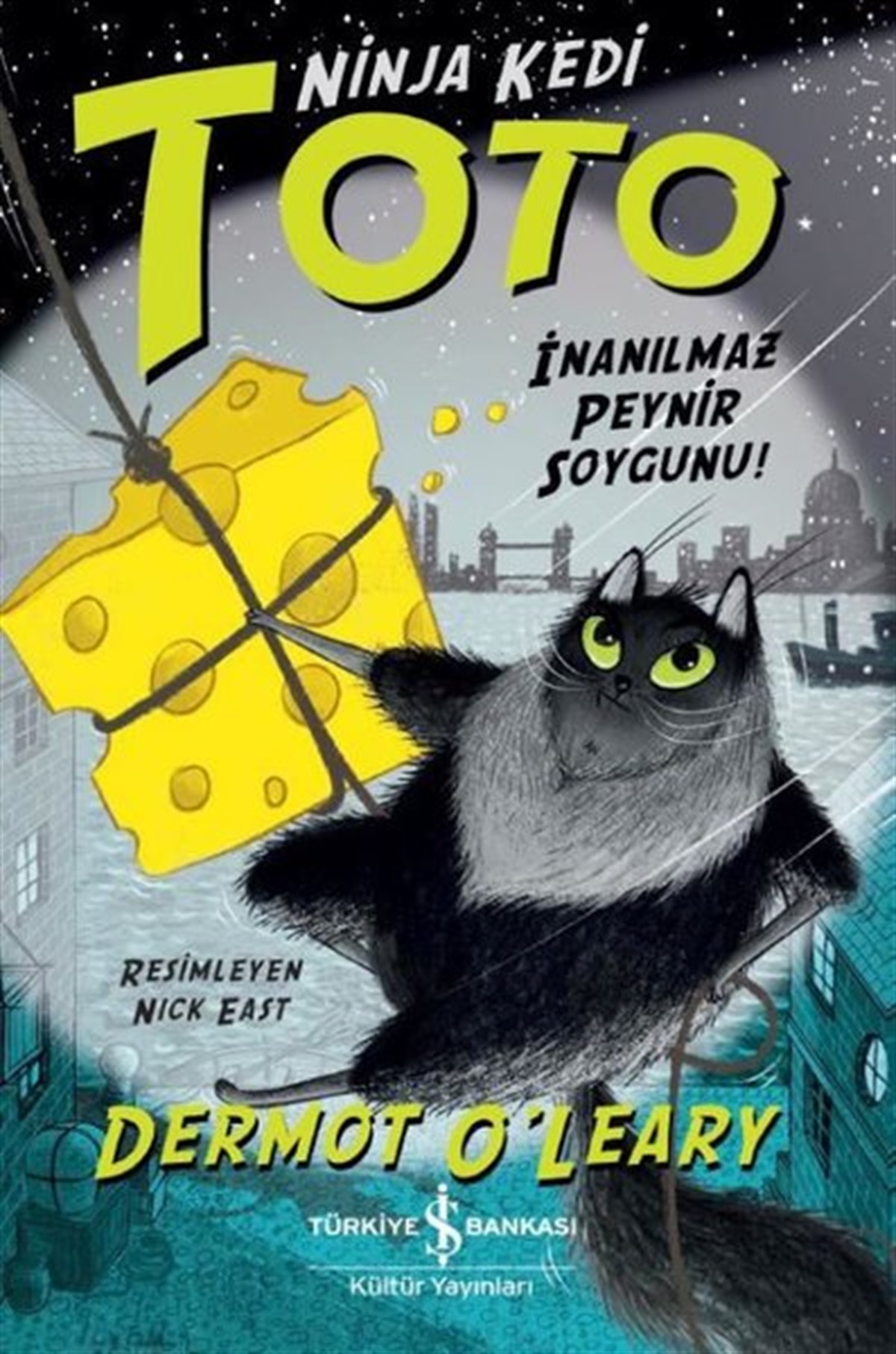 Dermot O'LearyÇocuk Masal KitaplarıNinja Kedi Toto-İnanılmaz Kedi Soygunu!
