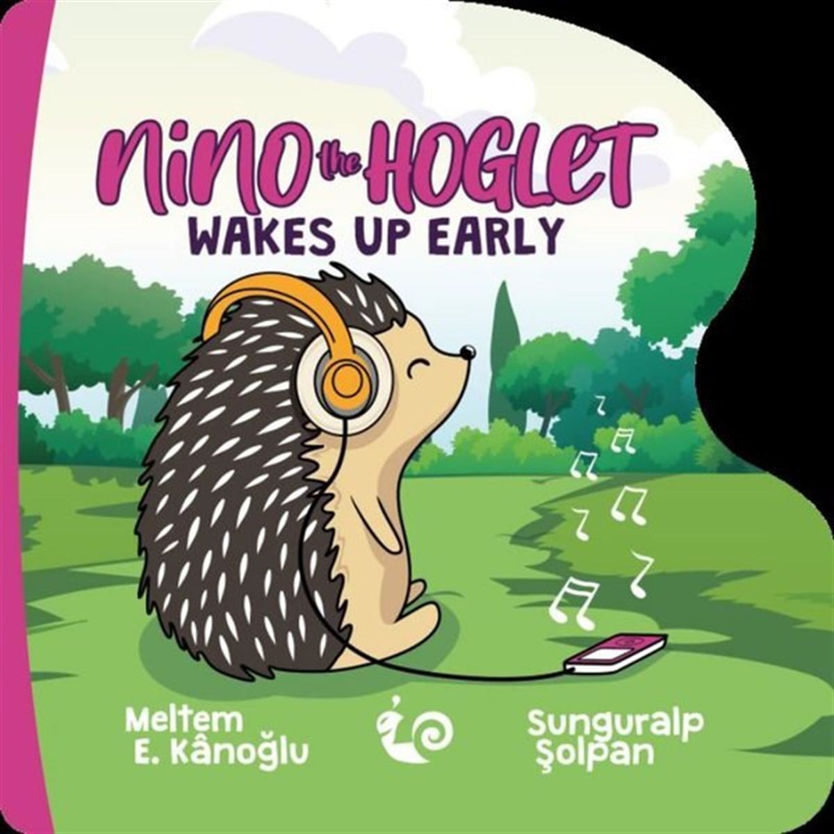 Meltem E. KanoğluChildrenNino the Hoglet - Wakes up Early