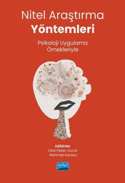 KolektifEğitimNitel Araştırma Yöntemleri - Psikoloji Uygulama Örnekleriyle