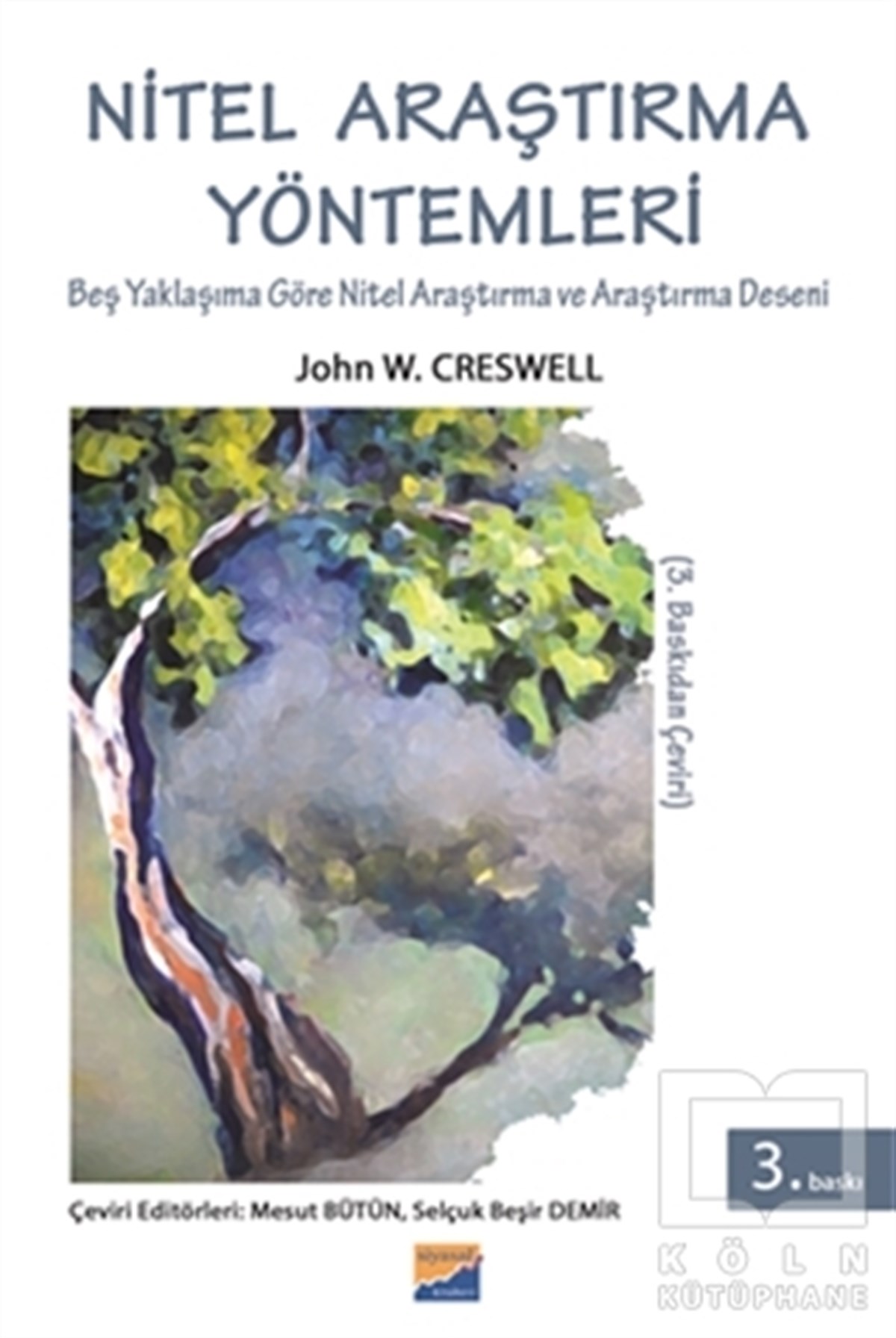John W. CreswellAkademikNitel Araştırma Yöntemleri