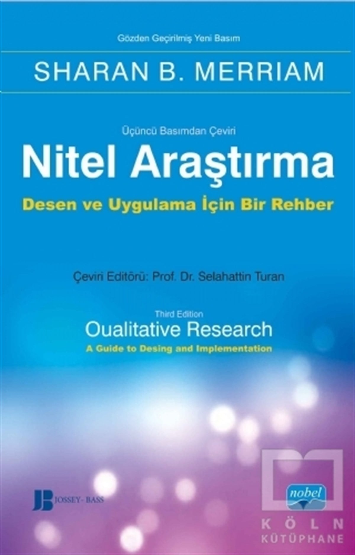 Sharan B. MerriamMühendislikNitel Araştırma