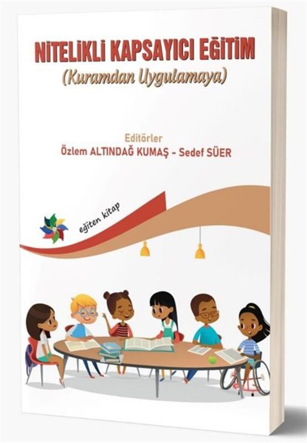 Sait YıldırımEğitimNitelikli Kapsayıcı Eğitim - Kuramdan Uygulamaya