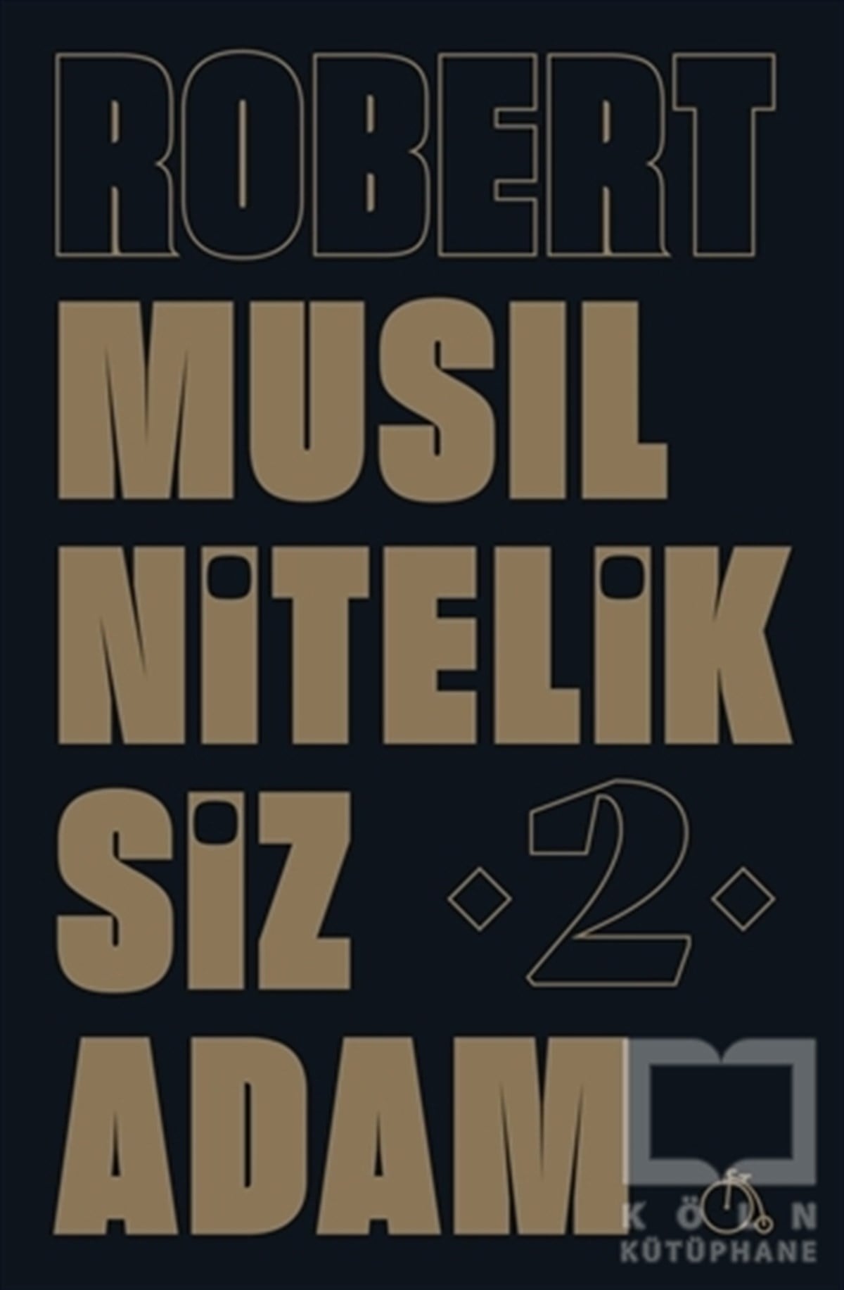 Robert MusilRomanNiteliksiz Adam 2