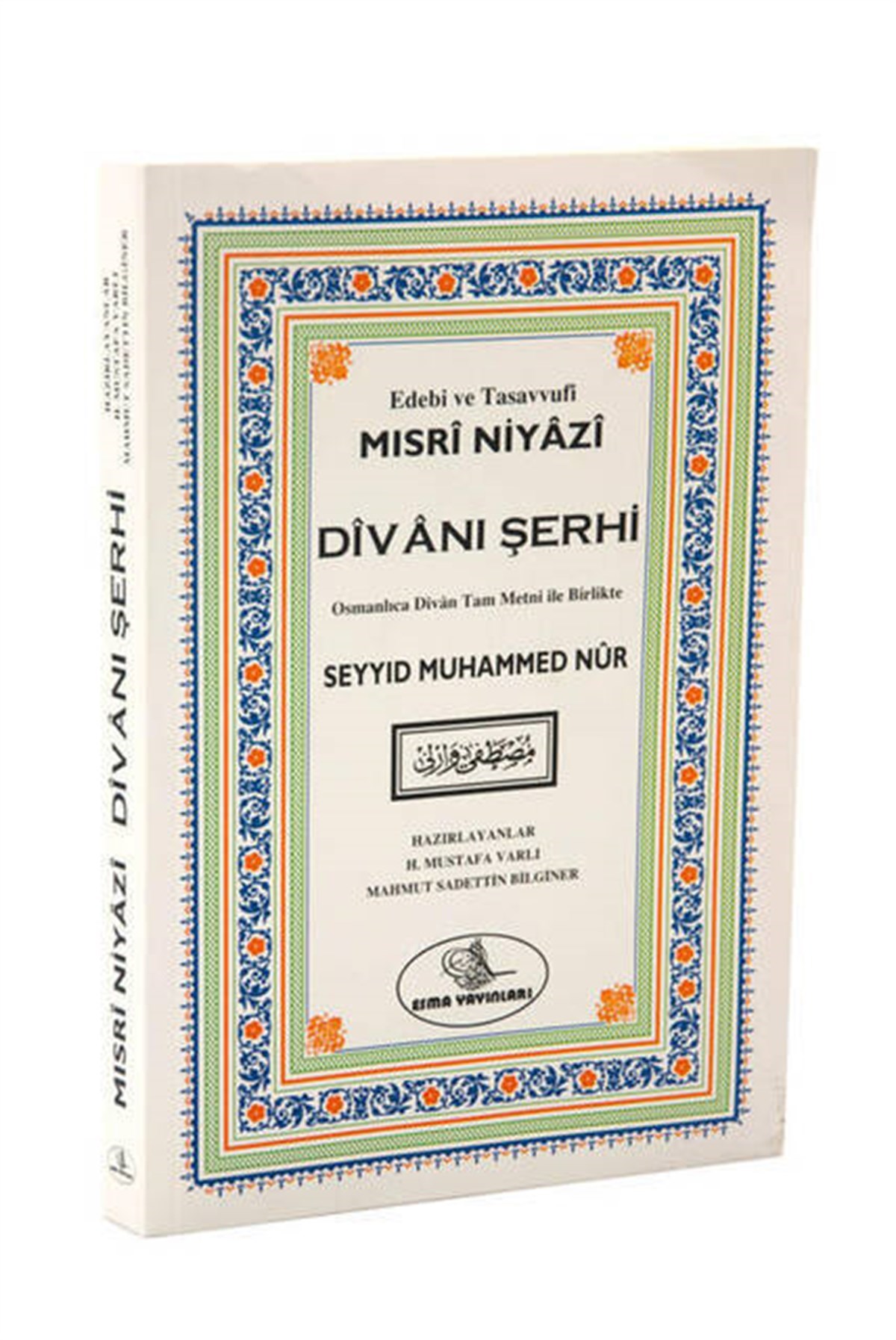 Niyazi Mısri Divanı Şerhi