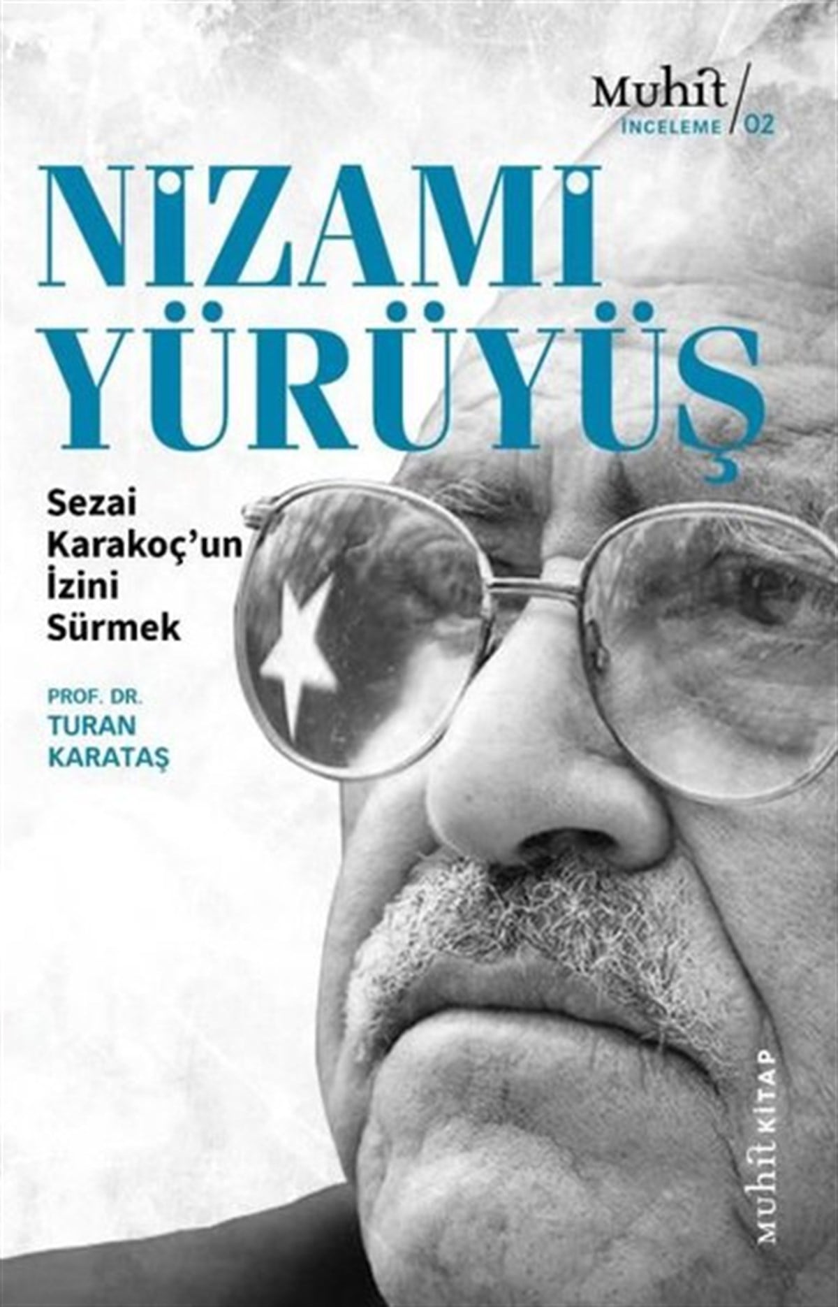 Turan KarataşEleştiri & Kuram & İnceleme KitaplarıNizami Yürüyüş: Sezai Karakoçun İzini Sürmek