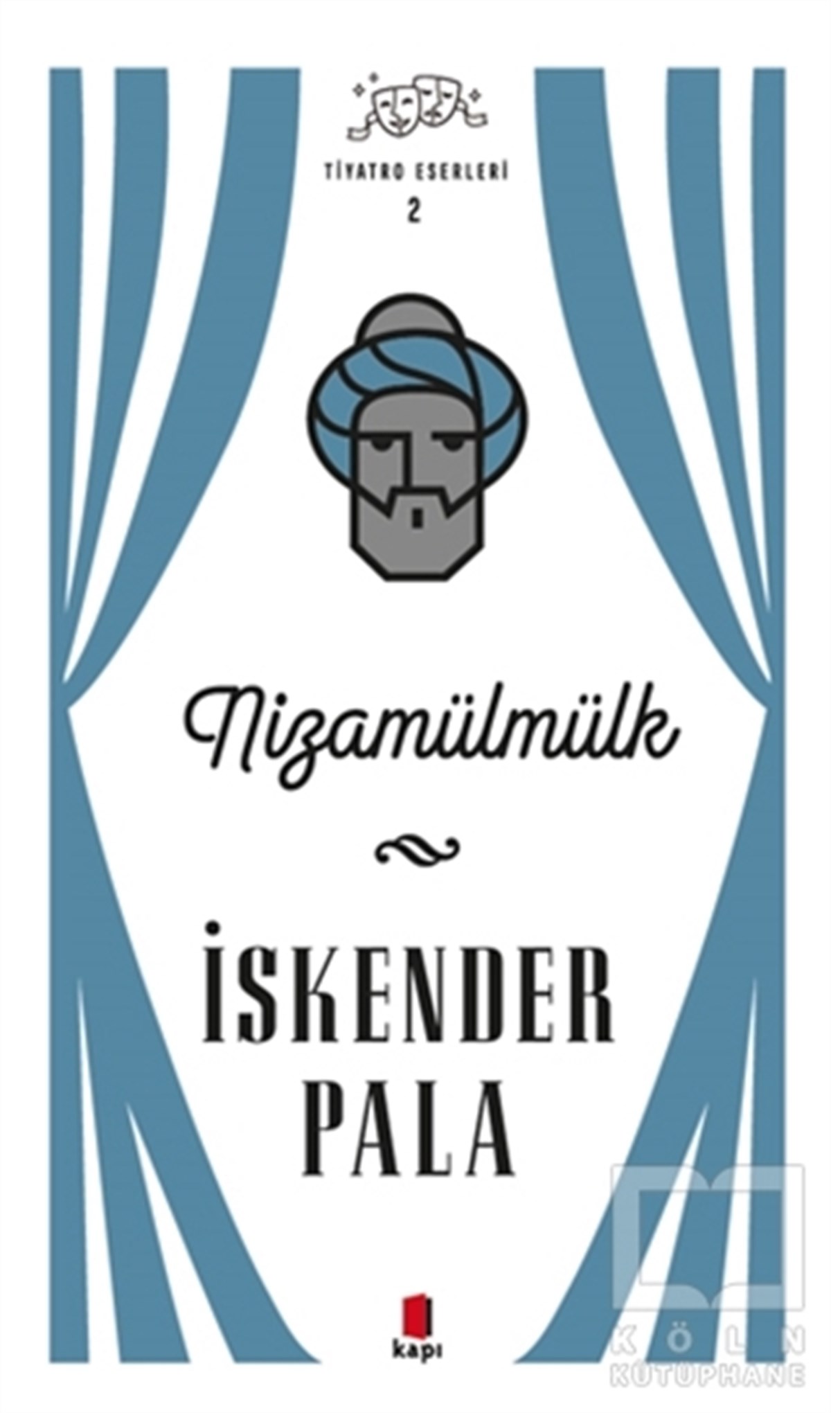 İskender PalaFotoğrafçılık KitaplarıNizamülmülk - Tiyatro Eserleri 2