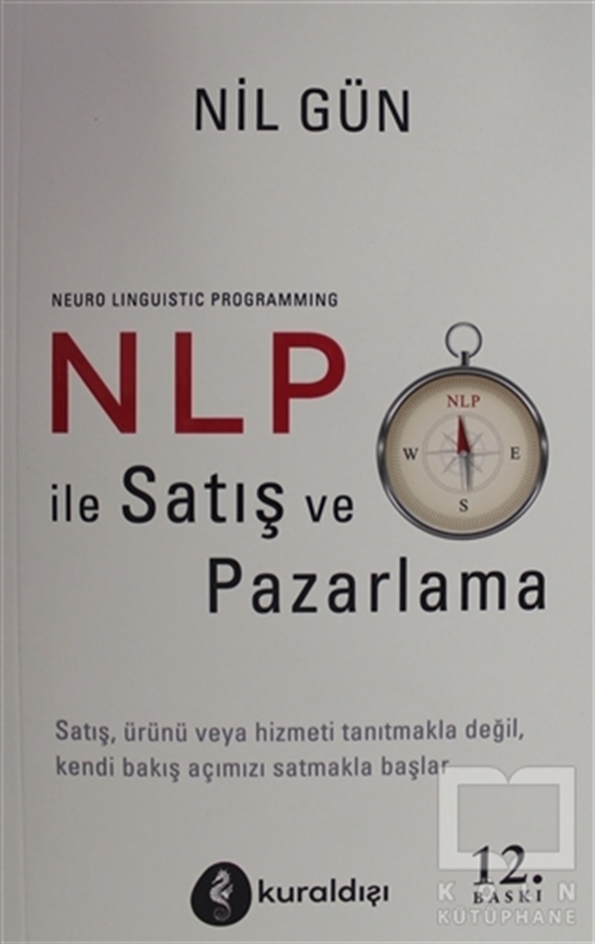 Nil GünKişisel GelişimNLP ile Satış ve Pazarlama