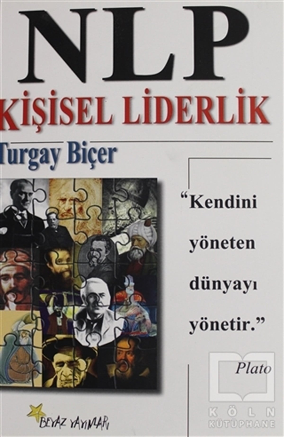 Turgay Biçerİş Dünyası KitaplarıNLP Kişisel Liderlik