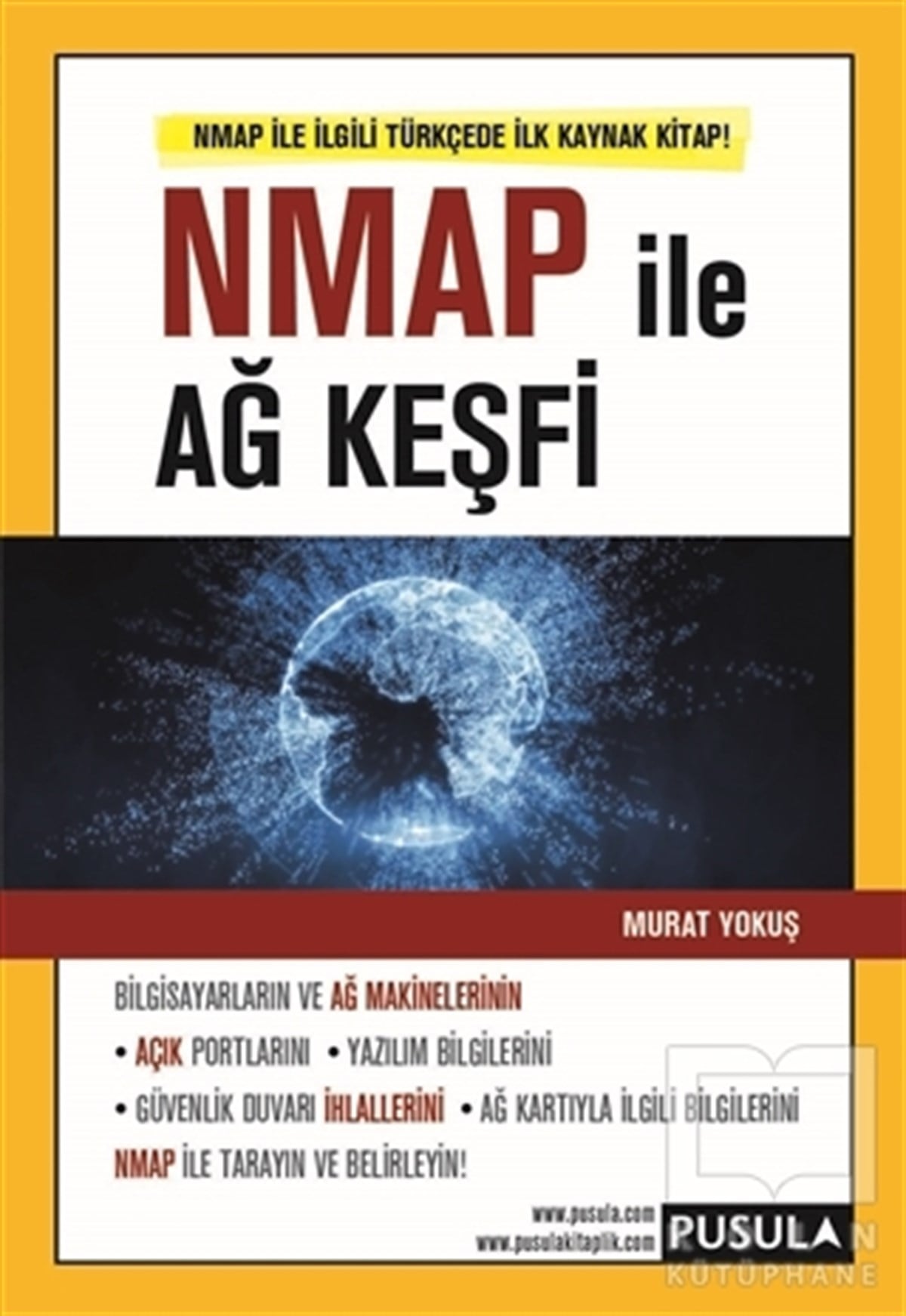 Murat YokuşAğ - NetworkingNmap İle Ağ Keşfi