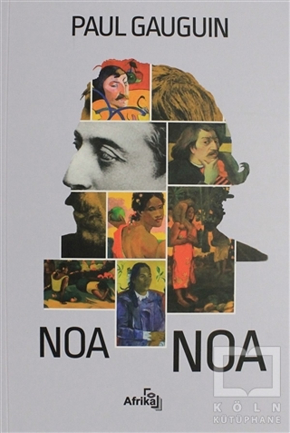 Paul GauguinAraştırma-İnceleme-ReferansNoa Noa