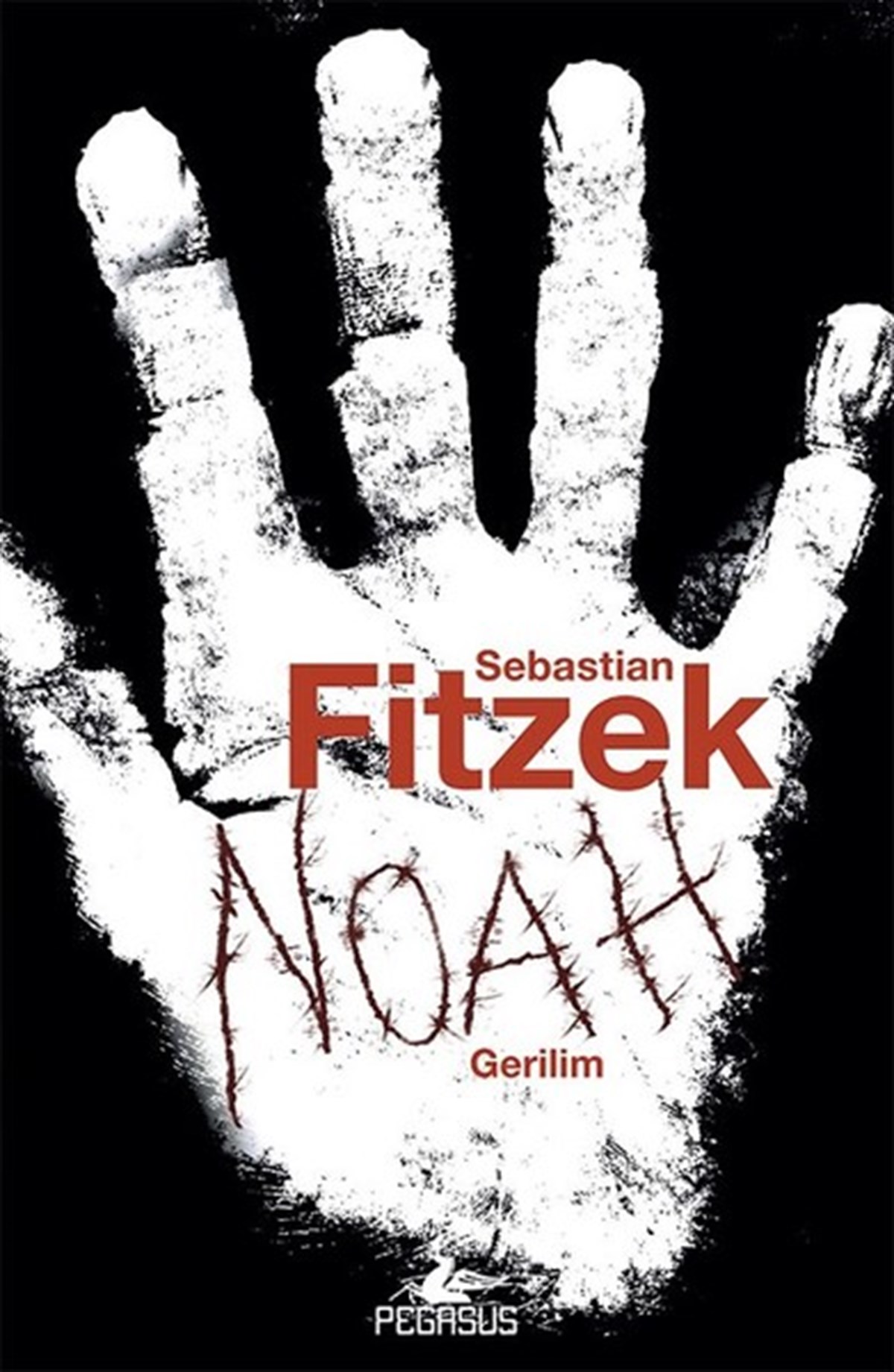Sebastian FitzekKorku Kitapları & Gerilim KitaplarıNoah