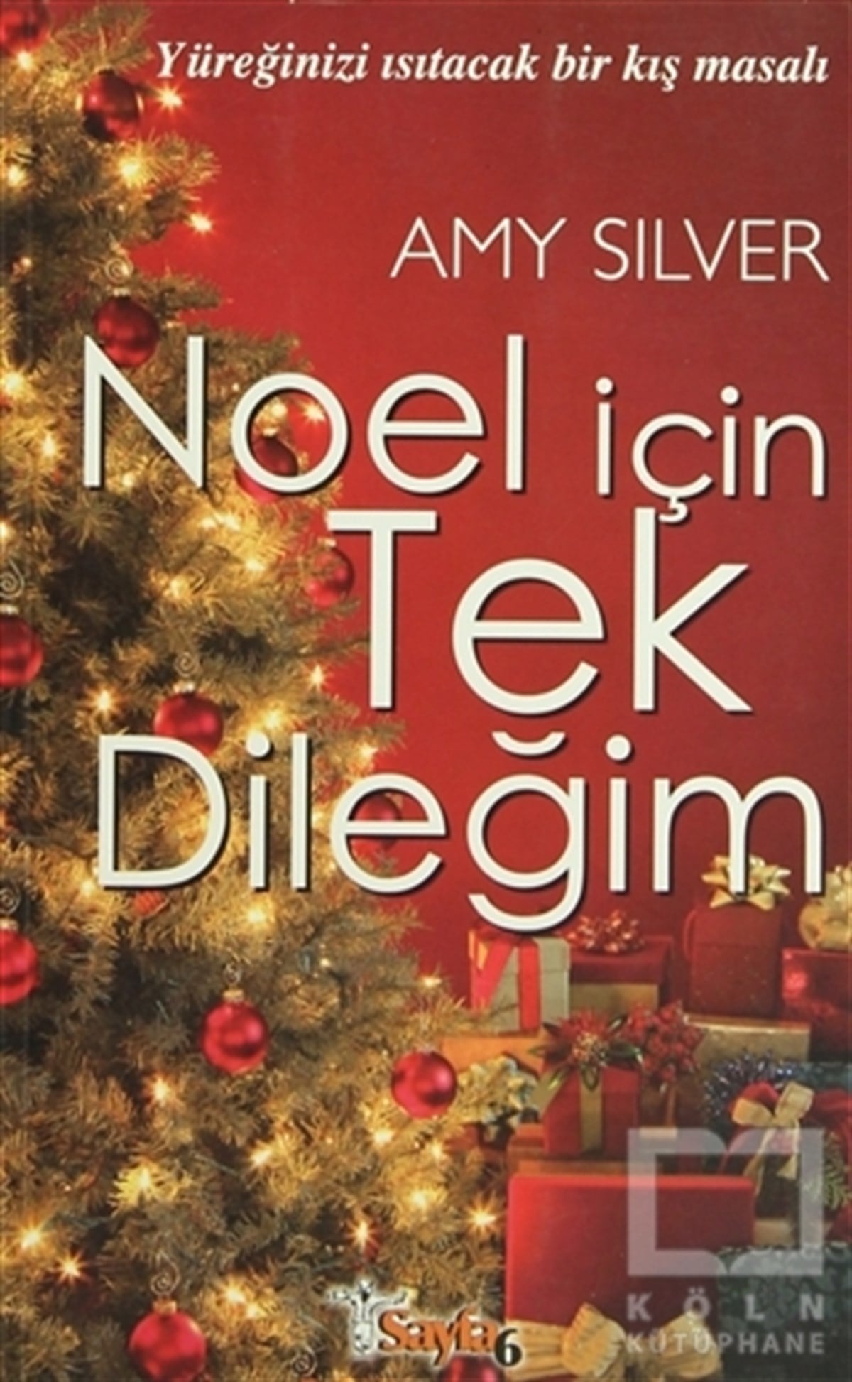 Amy SilverAmerikan EdebiyatıNoel İçin Tek Dileğim