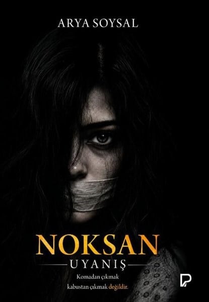 Arya SoysalTürk RomaniNoksan - Uyanış
