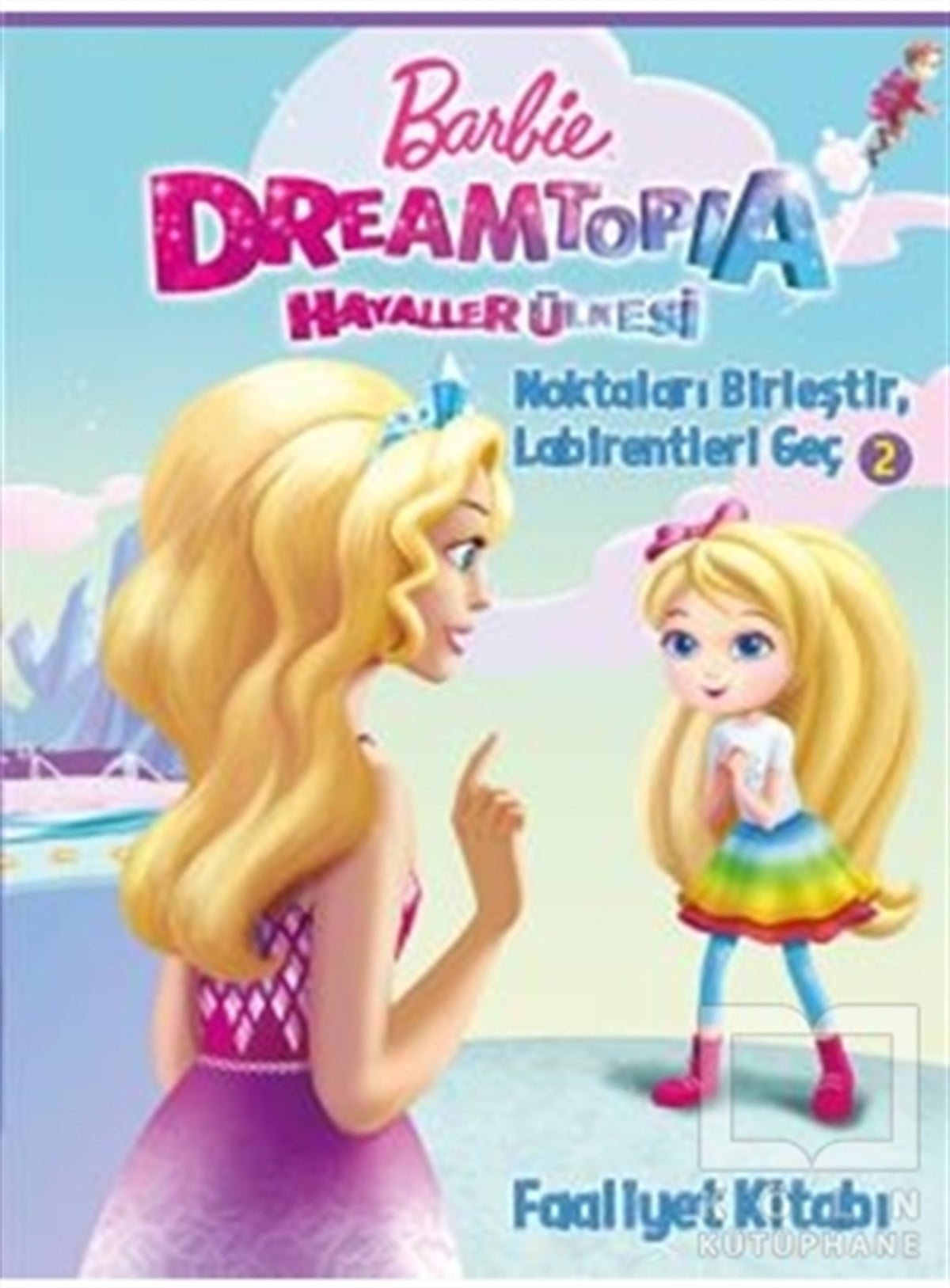 KollektifDiğerNoktaları Birleştir Faaliyet Kitabı -  Barbie Dreamtopia