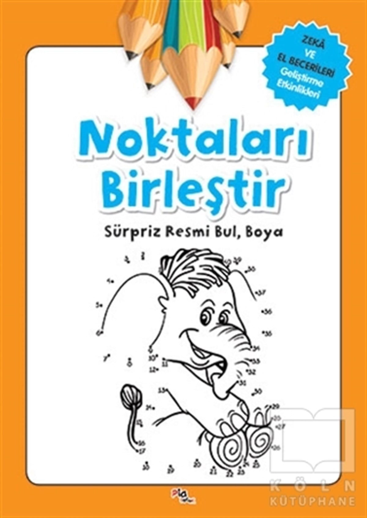 Gülizar Çilliyüz ÇetinkayaBoyama KitaplarıNoktaları Birleştir