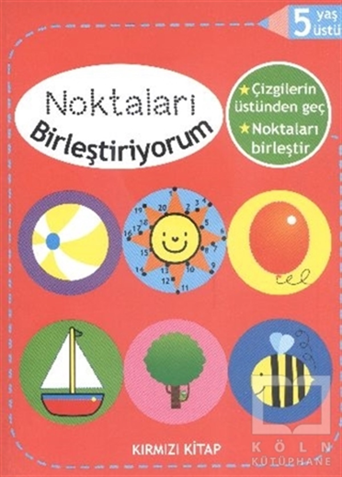 KolektifÇocuk Bilmece & Bulmaca KitaplarıNoktaları Birleştiriyorum : Kırmızı Kitap