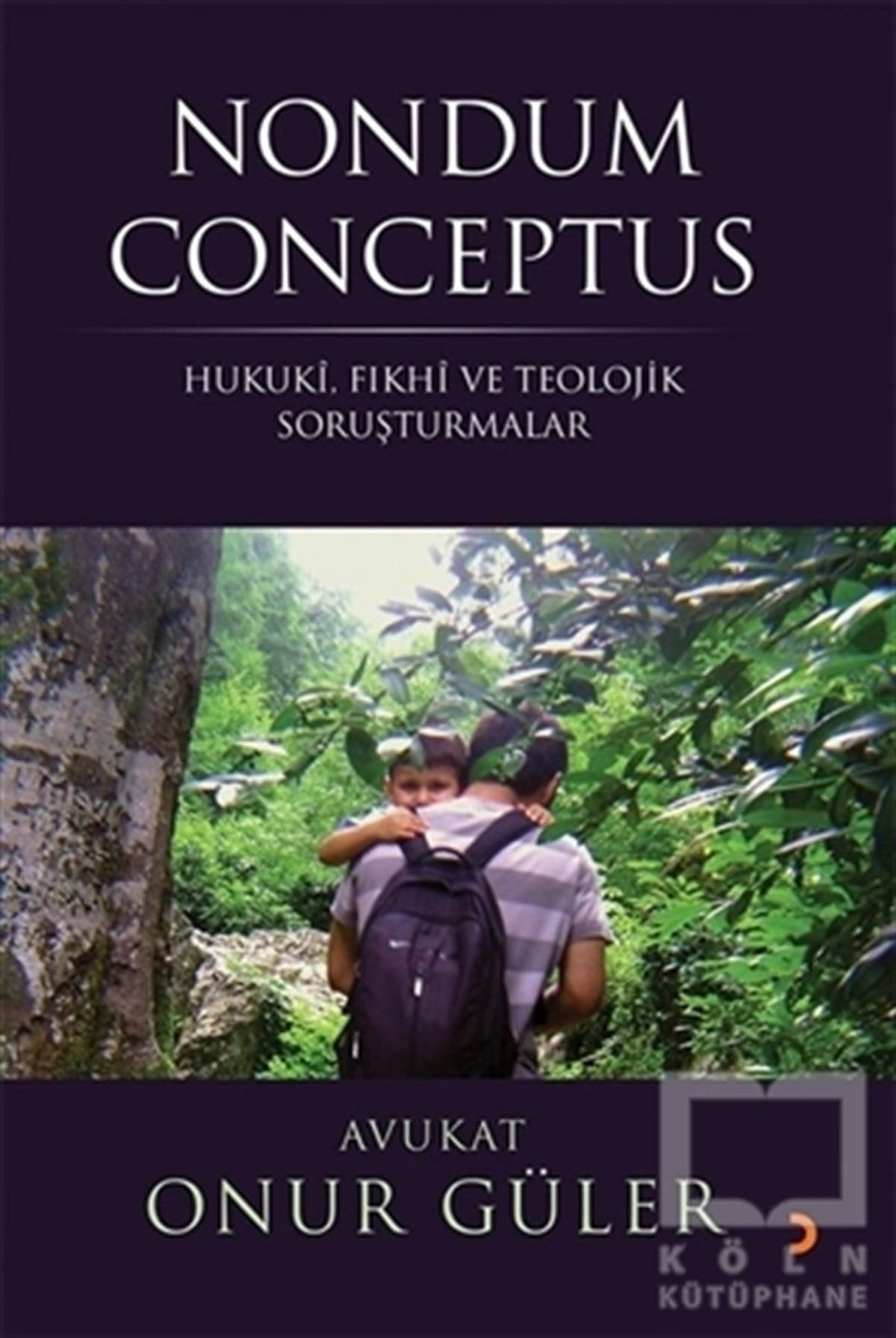 Onur GülerHukuk Üzerine KitaplarNondum Conceptus