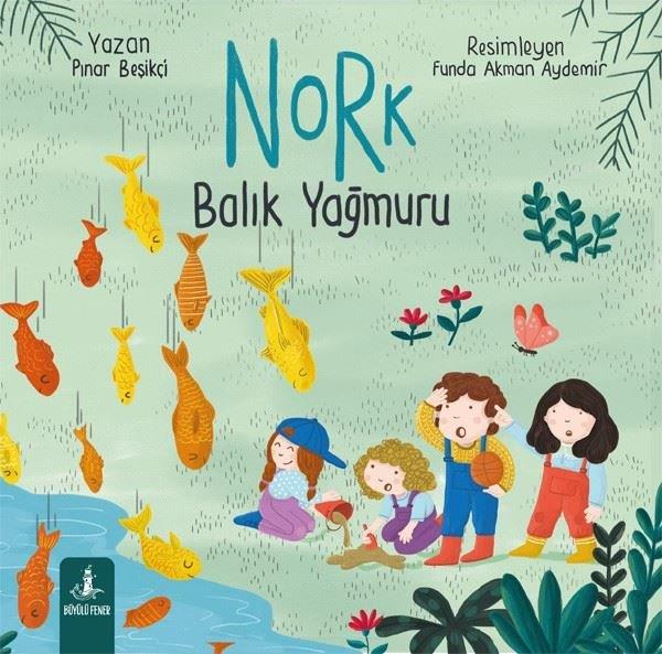 Pınar BeşikçiEgitim Etkinlik KitaplariNork - Balık Yağmuru