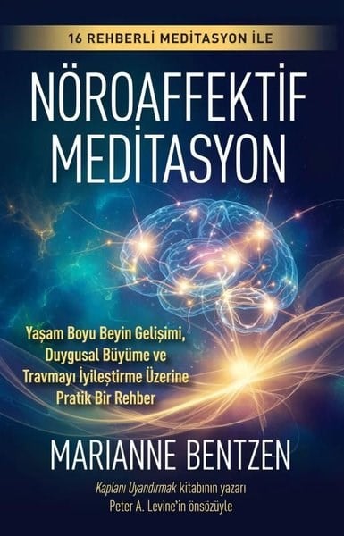Marianne BentzenPopüler Bilim KitaplarıNöroaffektif Meditasyon - 16 Rehberli